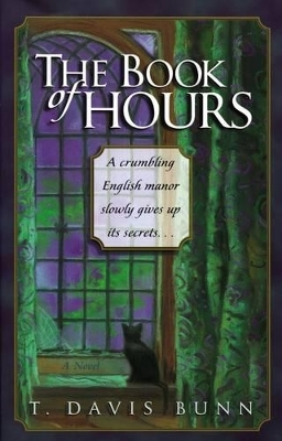 The Book of Hours - T.Davis Bunn