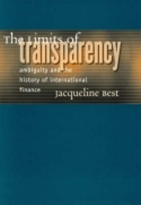 The Limits of Transparency - Jacqueline Best