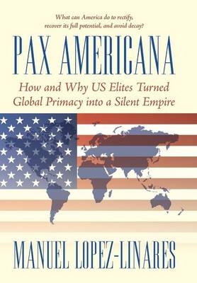 Pax Americana - Manuel Lopez-Linares