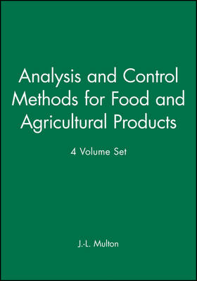 An Analysis and Control Methods for Food and Agricultural Products, 4 Volume Set - 