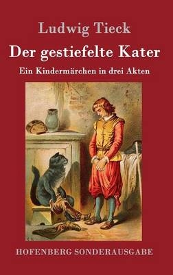 Der gestiefelte Kater - Ludwig Tieck