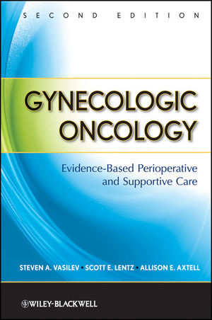 Gynecologic Oncology - Steven A. Vasilev, Scott E. Lentz, Allison E. Axtell