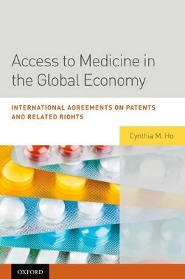 Access to Medicine in the Global Economy - Cynthia Ho