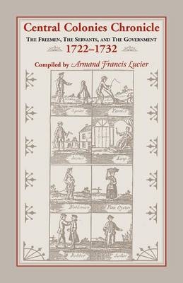 Central Colonies Chronicle - Armand Francis Lucier