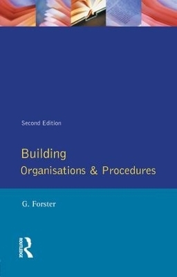 Building Organisation and Procedures - George Forster