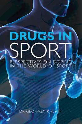 Drugs in Sport - Geoffrey K. Platt