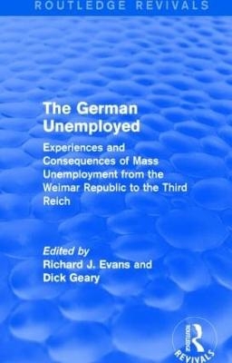 The German Unemployed (Routledge Revivals) - 
