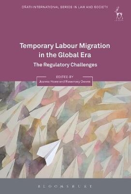 Temporary Labour Migration in the Global Era - 