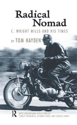 Radical Nomad - Tom Hayden