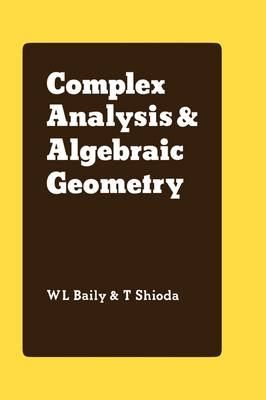 Complex Analysis and Algebraic Geometry - 