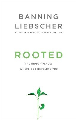 Rooted - Banning Liebscher