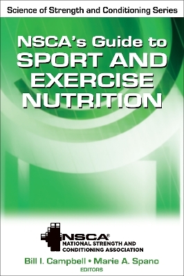 NSCA’s Guide to Sport and Exercise Nutrition - 