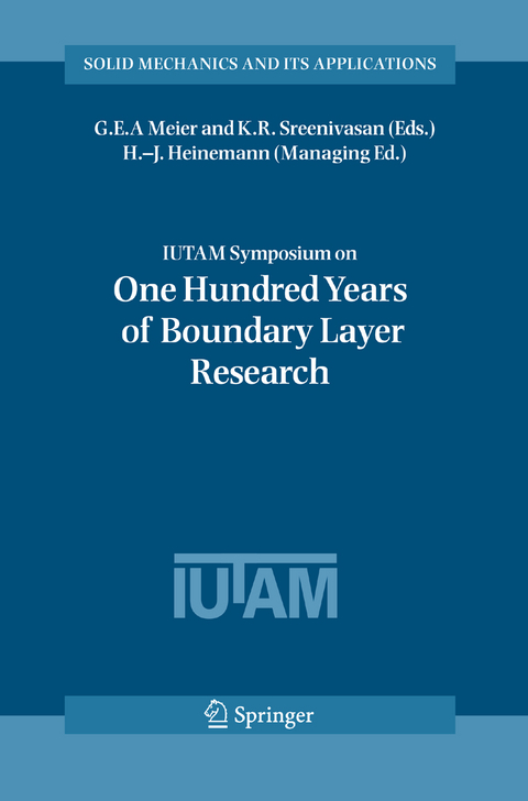 IUTAM Symposium on One Hundred Years of Boundary Layer Research - 