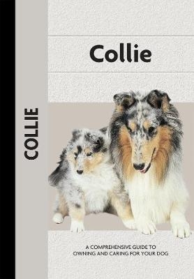 Collie (Comprehensive Owner's Guide) - Samantha Moore