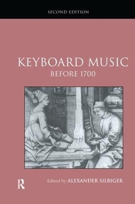 Keyboard Music Before 1700 - 