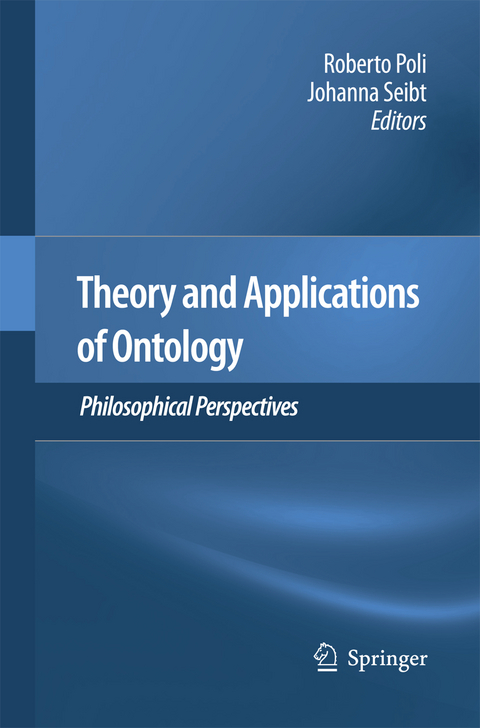 Theory and Applications of Ontology: Philosophical Perspectives - 