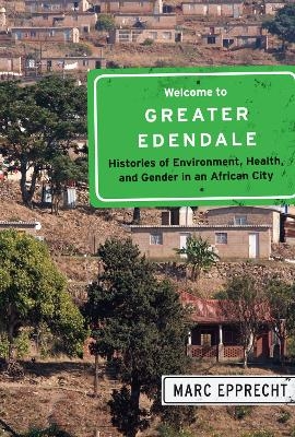 Welcome to Greater Edendale - Marc Epprecht
