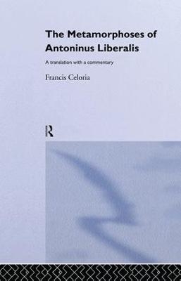 The Metamorphoses of Antoninus Liberalis - Antoninus Liberalis