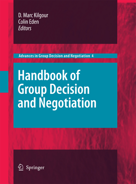 Handbook of Group Decision and Negotiation - 