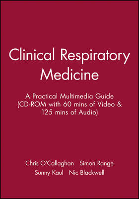 Clinical Respiratory Medicine - Chris O'Callaghan, Simon Range, Sunny Kaul, Nic Blackwell