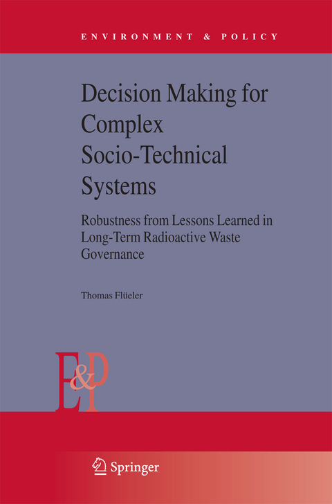 Decision Making for Complex Socio-Technical Systems - Thomas Flüeler