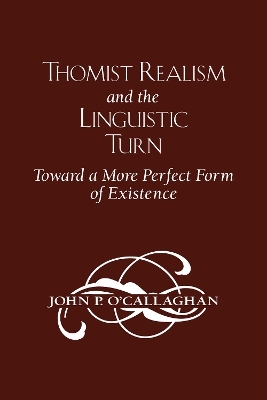 Thomist Realism and the Linguistic Turn - John P. O’Callaghan