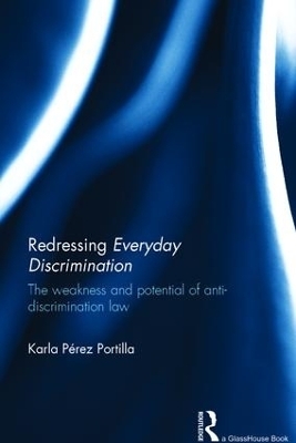 Redressing Everyday Discrimination - Karla Portilla