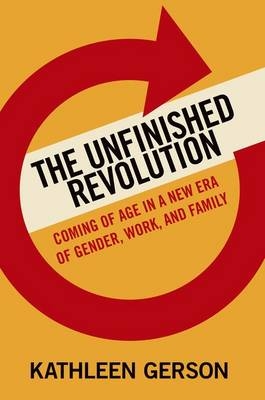 The Unfinished Revolution - Kathleen Gerson