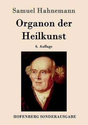 Organon der Heilkunst - Samuel Hahnemann