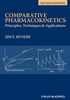 Comparative Pharmacokinetics – Principles, Techniques and Applications 3e - JE Riviere