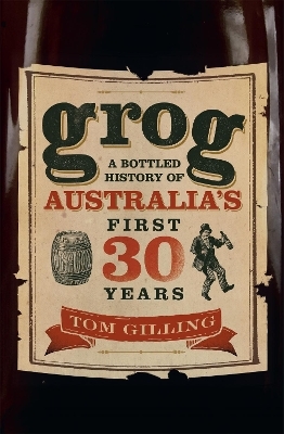 Grog - Tom Gilling