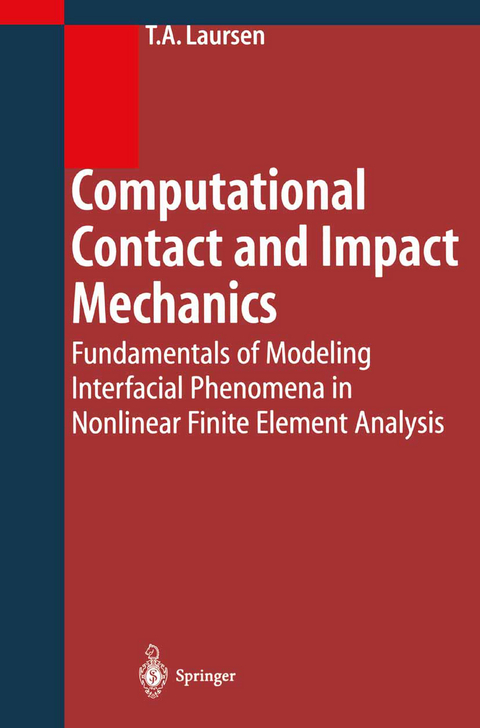 Computational Contact and Impact Mechanics - Tod A. Laursen
