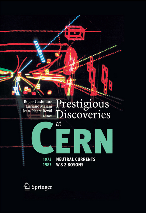 Prestigious Discoveries at CERN - 