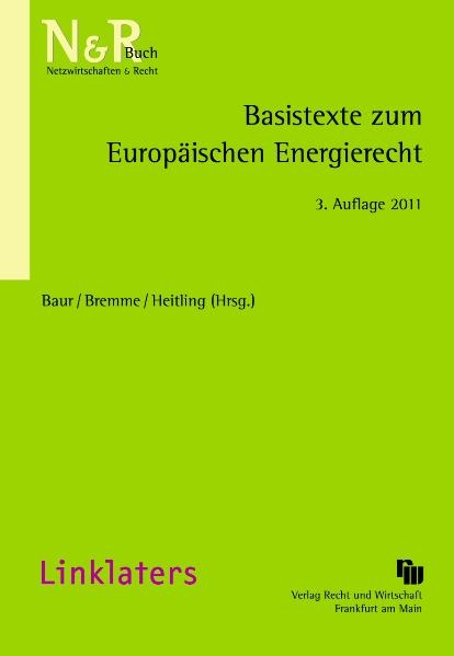 Basistexte zum Europäischen Energierecht - 