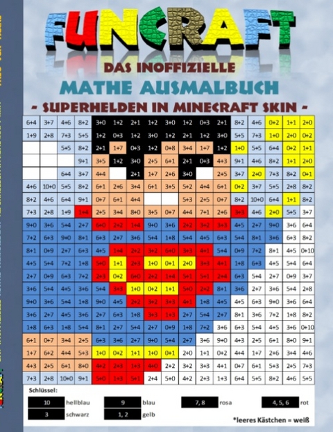 Funcraft - Das inoffizielle Mathe Ausmalbuch: Superhelden im Minecraft Skin (Superman Cover) - Theo von Taane