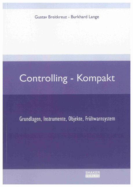 Controlling - Kompakt - Gustav Breitkreuz, Burkhard Lange