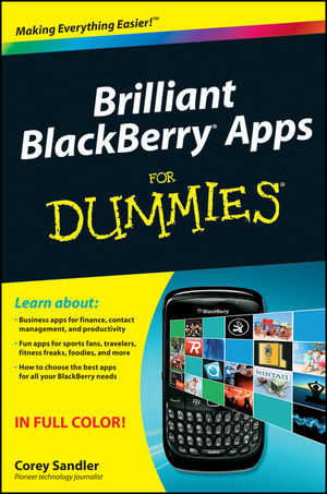 Brilliant BlackBerry Apps For Dummies - Corey Sandler
