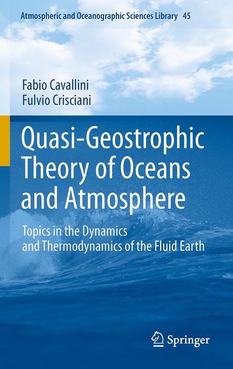 Quasi-Geostrophic Theory of Oceans and Atmosphere - Fabio Cavallini, Fulvio Crisciani