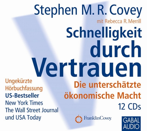 Schnelligkeit durch Vertrauen - Stephen M. R. Covey, Rebecca R. Merrill