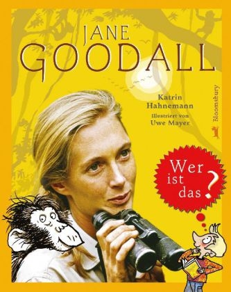 Jane Goodall. Wer ist das? - Katrin Hahnemann