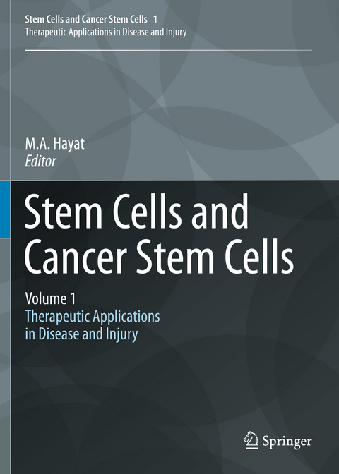 Stem Cells and Cancer Stem Cells, Volume 1 - 