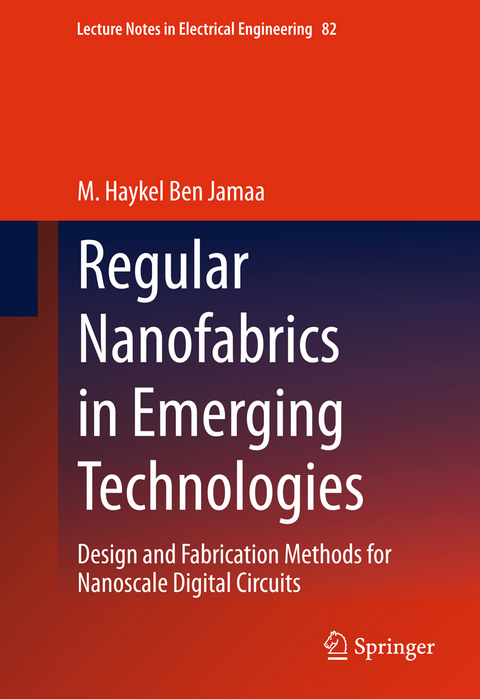Regular Nanofabrics in Emerging Technologies - M. Haykel Ben Jamaa