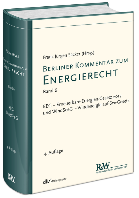 Berliner Kommentar zum Energierecht, Band 6 - Franz Jürgen Säcker