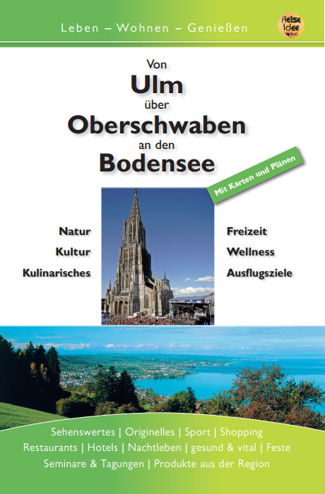 von Ulm über Oberschwaben an den Bodensee - Roland Dreyer, Ernst Engels