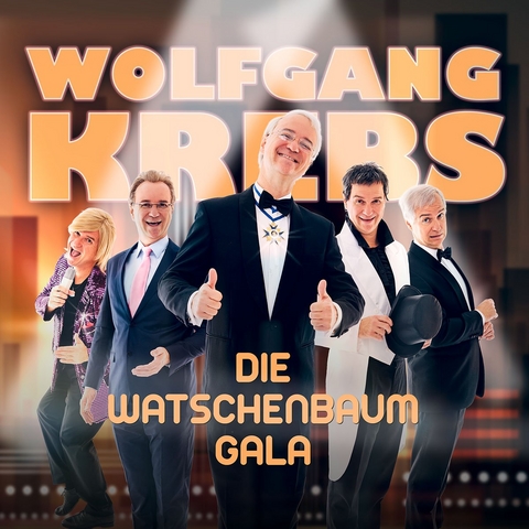 Wolfgang Krebs - Die Watschenbaum-Gala - Wolfgang Krebs