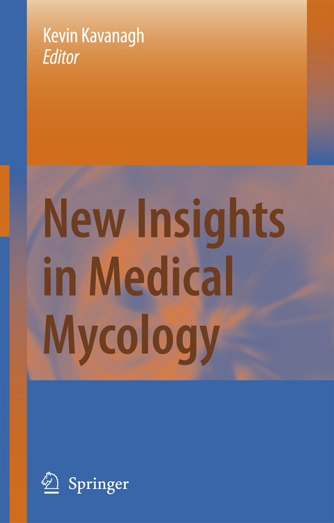 New Insights in Medical Mycology - 