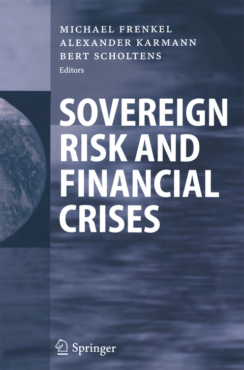 Sovereign Risk and Financial Crises - 