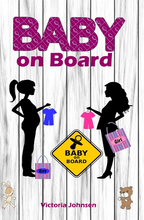 Baby on Board - Victoria Johnson