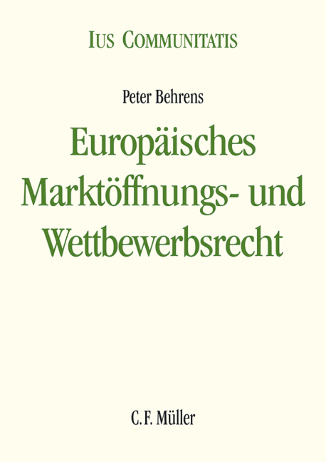 Europäisches Marktöffnungs- und Wettbewerbsrecht - Peter Behrens