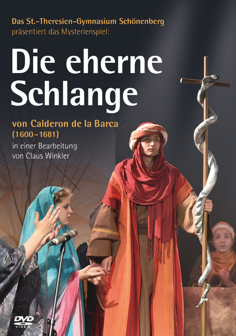 Die eherne Schlange - Calderon de la Barca